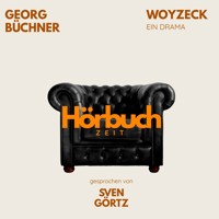 Woyzeck. Ein Drama. - Hörbuchzeit - Hörbuch