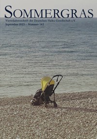Sommergras 142 - Haiku-Gesellschaft e. V. Deutsche (Hrsg.) - E-Book