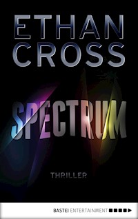 Spectrum - Ethan Cross - E-Book