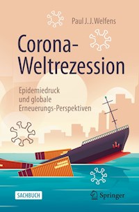Corona-Weltrezession - Paul J.J. Welfens - E-Book