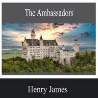 The Ambassadors - Henry James - Hörbuch