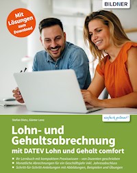 Lohn- und Gehaltsabrechnung 2023 mit DATEV Lohn und Gehalt comfort - Günter Lenz - E-Book