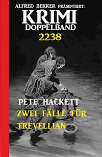 Krimi Doppelband 2238 - Zwei Fälle für Trevellian - Pete Hackett - E-Book