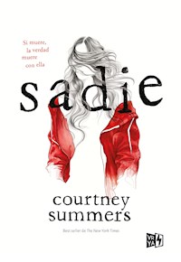 Sadie - Courtney Summers - E-Book