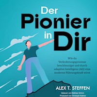 Der Pionier in Dir - Alex T. Steffen - Hörbuch