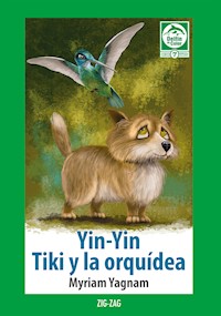 Yin Yin – Tiki y la orquídea - Myriam Yagnam - E-Book