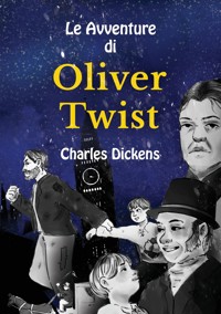 Le Avventure di Oliver Twist - Valentino Armani - E-Book