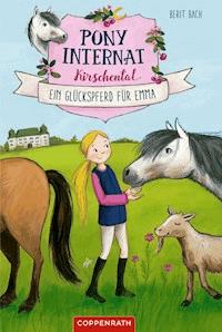 Pony-Internat Kirschental (Bd. 1) - Berit Bach - E-Book