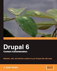 Drupal 6 Content Administration - Dries Buytaert - E-Book