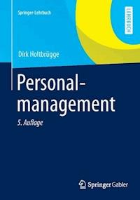 Personalmanagement - Dirk Holtbrügge - E-Book