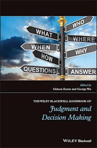The Wiley Blackwell Handbook of Judgment and Decision Making -  - E-Book