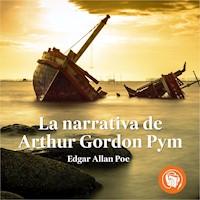 La narrativa de Arthur Gordon Pym - Edgar Allan Poe - Hörbuch