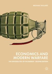 Economics and Modern Warfare - Michael Taillard - E-Book