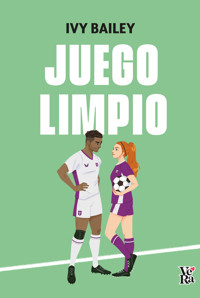 Juego limpio - Ivy Bailey - E-Book