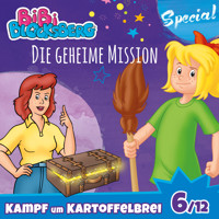 Bibi Blocksberg, Kampf um Kartoffelbrei (Special), Teil 6: Die geheime Mission - Stephan Gürtler - Hörbuch