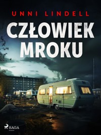 Człowiek mroku - Unni Lindell - E-Book
