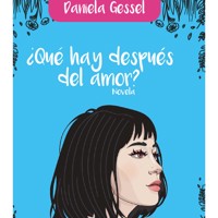 Que hay después del amor - Daniela Gessel - Hörbuch