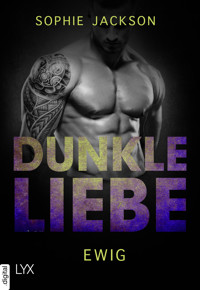 Dunkle Liebe - Ewig - Sophie Jackson - E-Book