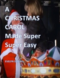 A Christmas Carol - Evelyn Samuel - E-Book