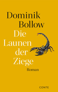 Die Launen der ZIege - Dominik Bollow - E-Book