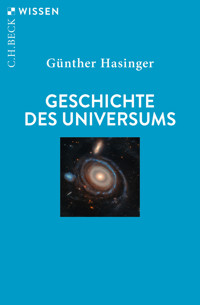 Geschichte des Universums - Günther Hasinger - E-Book