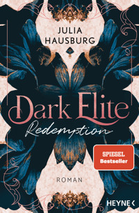 Dark Elite – Redemption - Julia Hausburg - E-Book