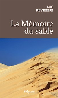 La Mémoire du sable - Luc Devreese - E-Book