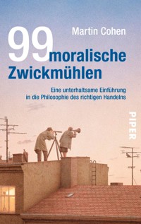 99 moralische Zwickmühlen - Martin Cohen - E-Book