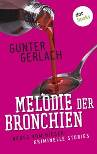 Melodie der Bronchien: Die Allergie-Trilogie - Band 4 - Gunter Gerlach - E-Book