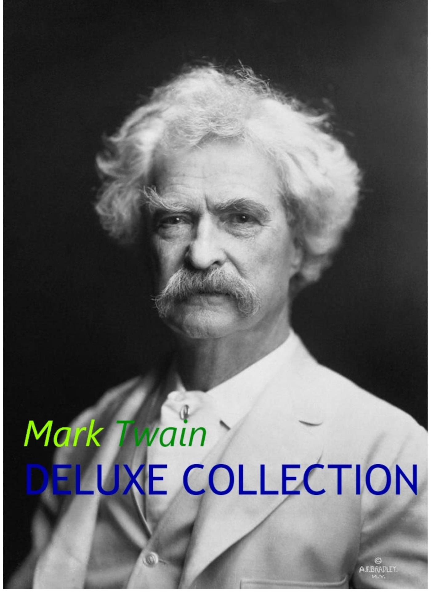 Mark Twain Deluxe Collection - Mark Twain - E-Book