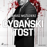 Cygański tost - Janusz Moździerz - Hörbuch