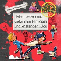 School of the dead 2: Mein Leben mit verknallten Hirnlosen und knallenden Klos - Christian Tielmann - Hörbuch