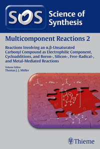 Science of Synthesis: Multicomponent Reactions Vol. 2 -  - E-Book