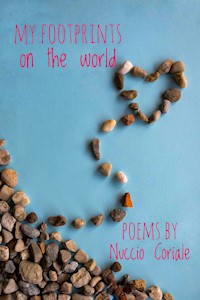 My footprints  on the world - Nuccio Coriale - E-Book