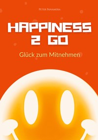 Happiness 2 Go -  - E-Book