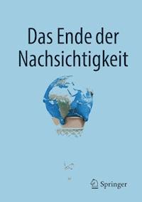 Das Ende der Nachsichtigkeit - E. W Udo Küppers - E-Book