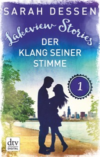 Lakeview Stories 1 - Der Klang seiner Stimme - Sarah Dessen - E-Book