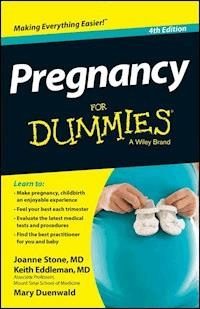 Pregnancy For Dummies - Joanne Stone - E-Book