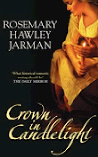 Crown in Candlelight - Rosemary Hawley Jarman - E-Book