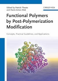 Functional Polymers by Post-Polymerization Modification -  - E-Book
