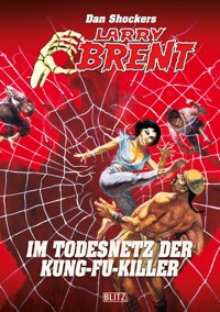 Larry Brent Classic 087: Im Todesnetz der Kung-Fu-Killer - Dan Shocker - E-Book