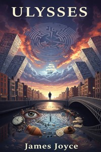 Ulysses - James Joyce - E-Book