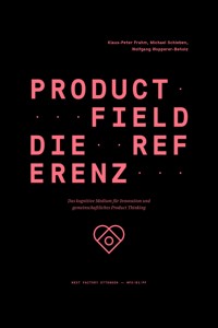 Product Field - Die Referenz - Klaus-Peter Frahm - E-Book