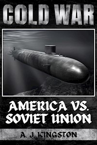 Cold War - A.J.Kingston - E-Book