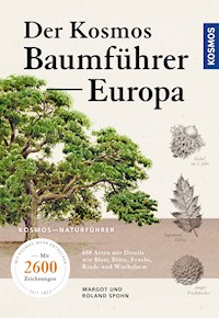 Kosmos-Baumführer Europa - Margot Spohn - E-Book