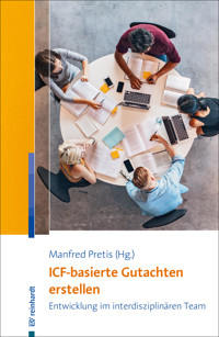 ICF-basierte Gutachten erstellen -  - E-Book