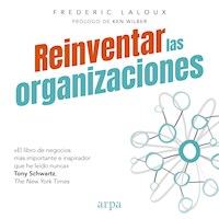 Reinventar las organizaciones - Frederic Laloux - Hörbuch