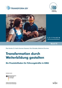 Transformation durch Weiterbildung gestalten - Elisa Gensler - kostenlos E-Book