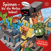 Minecraft  8: Spinnen – bis die Netze beben! - Heiko Wolz - Hörbuch