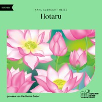 Hotaru - Karl Albrecht Heise - Hörbuch